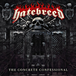 The Concrete Confessional by Hatebreed