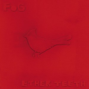 Ether Teeth