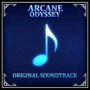 Arcane Odyssey (Original Soundtrack)