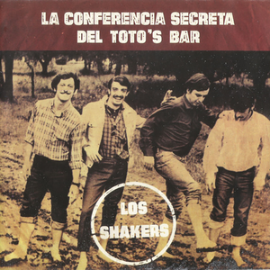 La Conferencia Secreta Del Toto'S Bar by Los Shakers