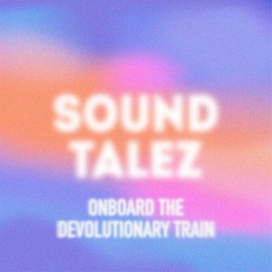 Onboard the Devolutionary Train