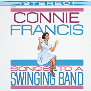 Songs to a Swinging Band by Connie Francis