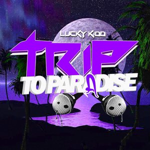 Trip to Paradise