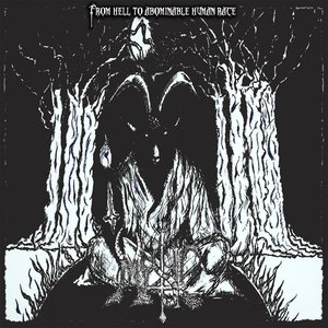 From Hell to Abominable Human Race [Explicit]