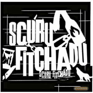 Scúru Fitchádu by Scúru Fitchádu