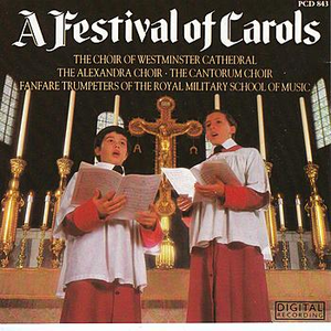 A Festival Of Carols by The Choir Of Westminster Cathedral