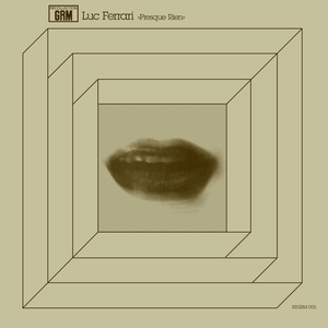 Presque Rien by Luc Ferrari
