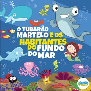 O Tubarão Martelo e os Habitantes do Fundo do Mar