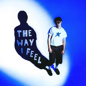 The Way I Feel