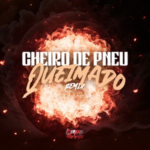 Cheiro de Pneu Queimado