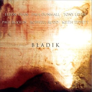 Avatar for Elton Dean, Paul Dunmall, Tony Levin, Paul Rogers, Roswell Rudd, Keith Tippett