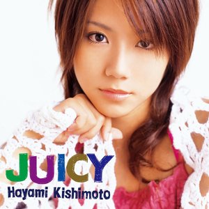 JUICY