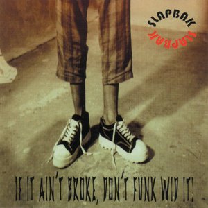 If It Ain't Broke, Don't Funk Wid It!
