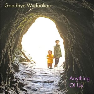 Anything Of Us