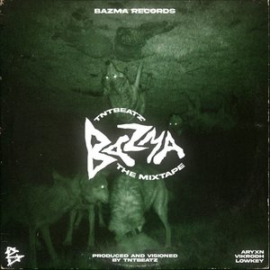 Bazma : The Mixtape
