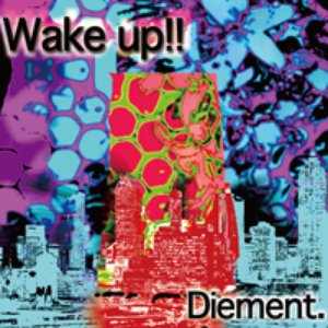 Wake Up!!