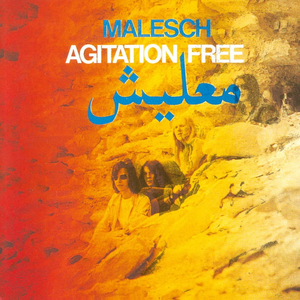 Malesch by Agitation Free