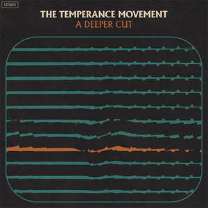 A Deeper Cut by The Temperance Movement