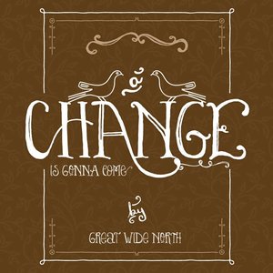 A Change is Gonna Come