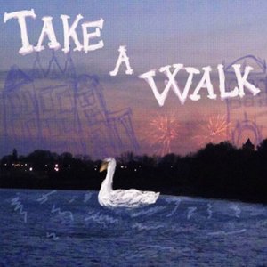 Take a Walk