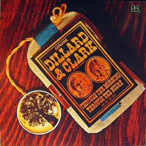 Through the Morning, Through the Night by Dillard & Clark