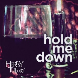 Hold Me Down