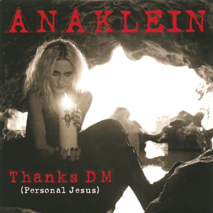 Thanks dm (personal jesus)