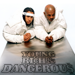 Young, Rich & Dangerous album cover