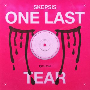 One Last Tear
