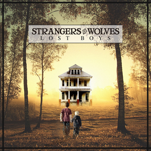 Lost Boys by Strangers To Wolves