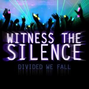 Witness The Silence