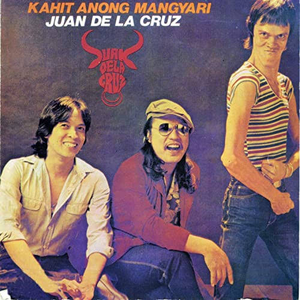 Kahit Anong Mangyari by Juan Dela Cruz Band