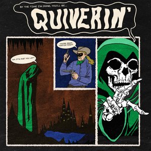 Quiverin' [Explicit]
