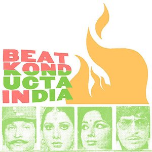 Vol. 3-4: Beat Konducta In India