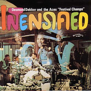Desmond Dekker And The Aces - Intensified - Zortam Music