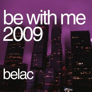 Be with Me 2009