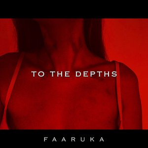 To The Depths