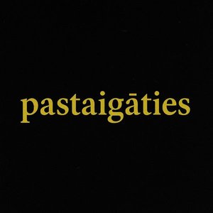 Pastaigāties (nāc ar mani)