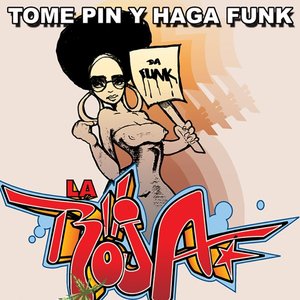 Tome Pin y Haga Funk (Remasterizado 2022)