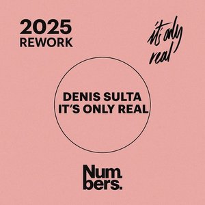 It's Only Real 2025