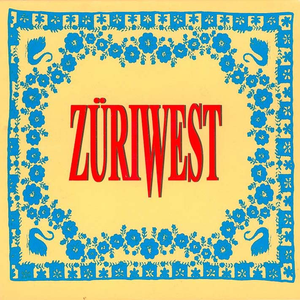 Züri West by Züri West
