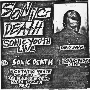 Sonic Death: Early Sonic 1981-83