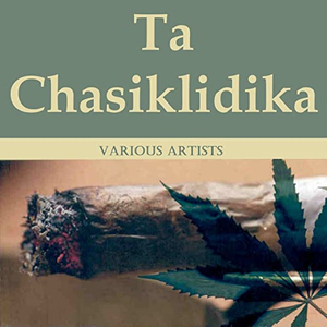 Ta Chasiklidika by Various Artists