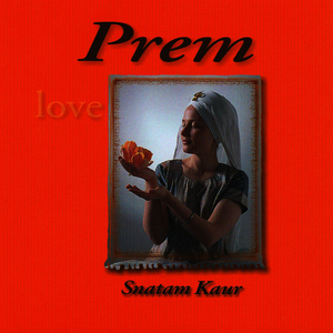 Prem by Snatam Kaur
