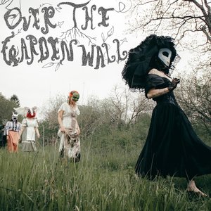 Over the Garden Wall