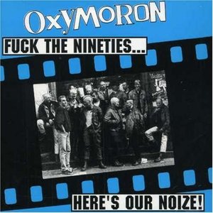 Fuck the nineties...here's our noize