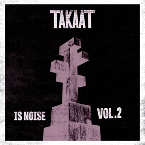 Is Noise, Vol. 2
