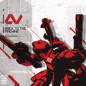 Back To The Machine Remasters by Cv