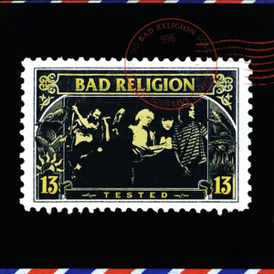 Tested by Bad Religion