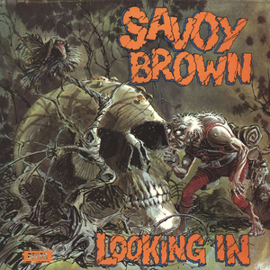 Looking In by Savoy Brown